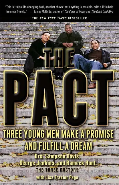 The Pact: Three Young Men Make a Promise and Fulfill a Dream - Paperback
