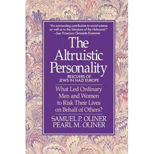 Altruistic Personality: Rescuers of Jews in Nazi Europe - Paperback