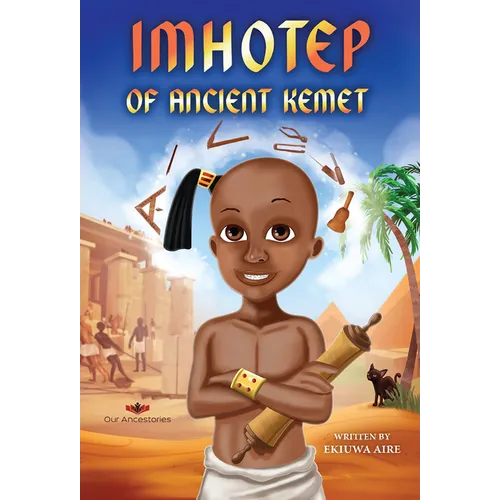 Imhotep of Ancient Kemet - Hardcover