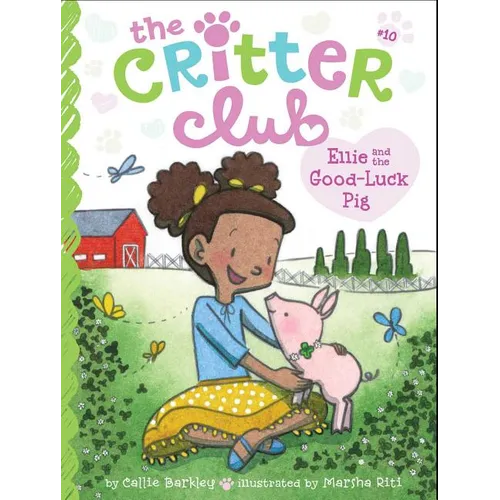 Ellie and the Good-Luck Pig - Hardcover