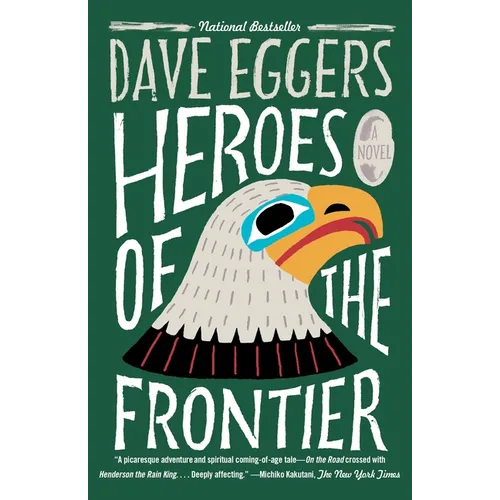 Heroes of the Frontier - Paperback