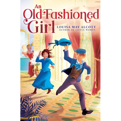 An Old-Fashioned Girl - Hardcover