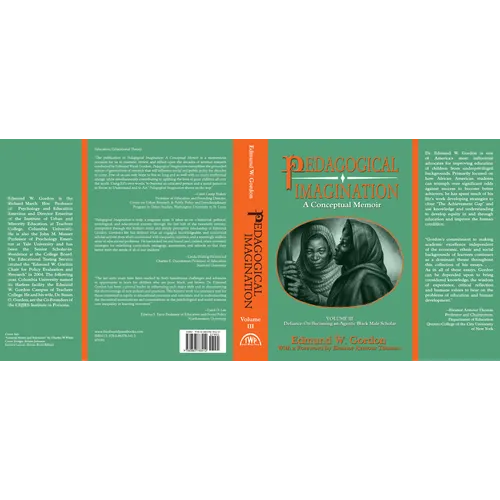 Pedagogical Imagination: Volume III: Defiance: On Becoming an Agentic Black Male Scholar - Hardcover
