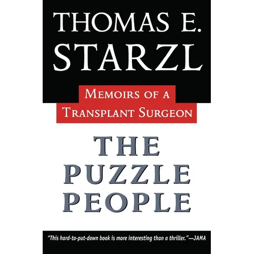 The Puzzle People: Memoirs of a Transplant Surgeon - Paperback