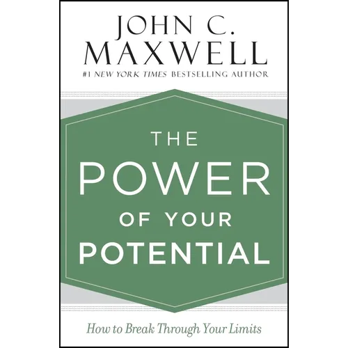 The Power of Your Potential: How to Break Through Your Limits - Hardcover