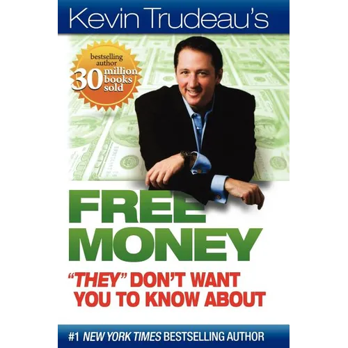Free Money They Don't Want You to Know about - Paperback