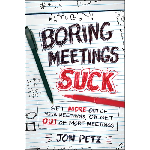 Boring Meetings Suck - Hardcover