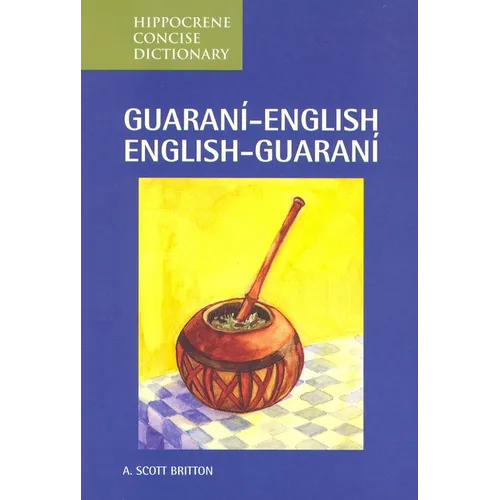 Guarani-English/English-Guarani Concise Dictionary - Paperback