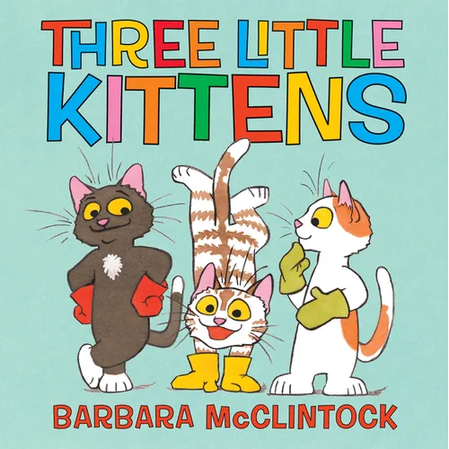 Three Little Kittens - Hardcover