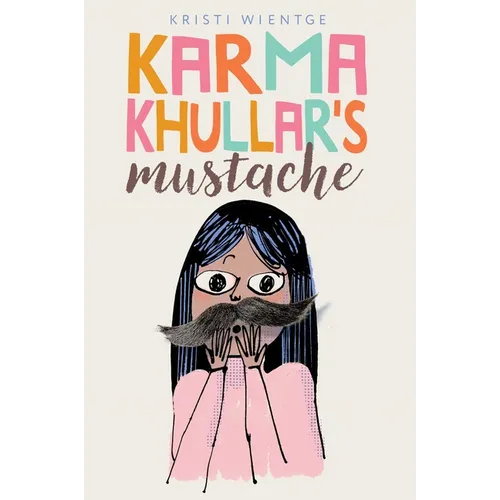 Karma Khullar's Mustache - Hardcover