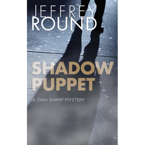 Shadow Puppet: A Dan Sharp Mystery - Paperback