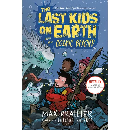 The Last Kids on Earth and the Cosmic Beyond - Hardcover