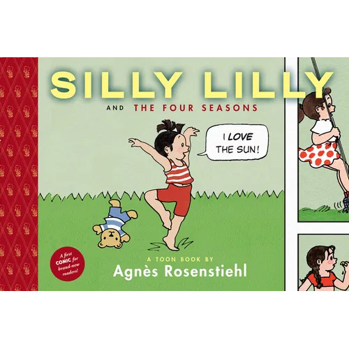 Silly Lilly and the Four Seasons: Toon Books Level 1 - Hardcover