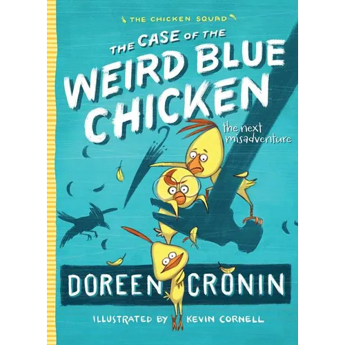 The Case of the Weird Blue Chicken: The Next Misadventure - Hardcover