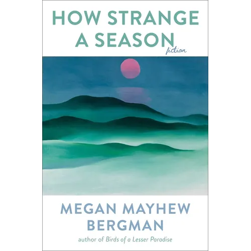 How Strange a Season: Fiction - Hardcover