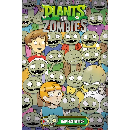 Plants vs. Zombies Volume 21: Impfestation - Hardcover
