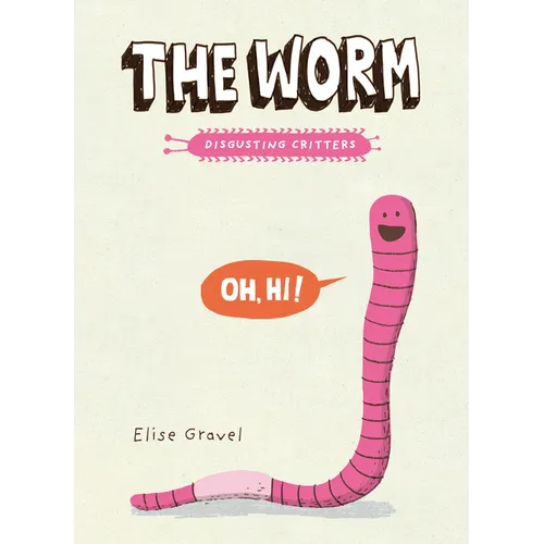 The Worm: The Disgusting Critters Series - Paperback