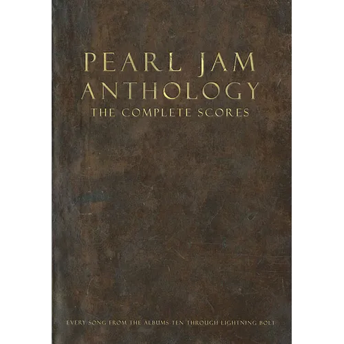 Pearl Jam Anthology - The Complete Scores: Deluxe Box Set for Collectors and Super Fans - Hardcover