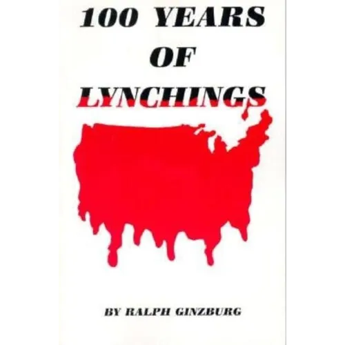 100 Years of Lynching - Paperback