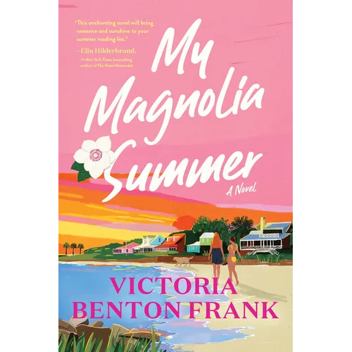 My Magnolia Summer - Hardcover