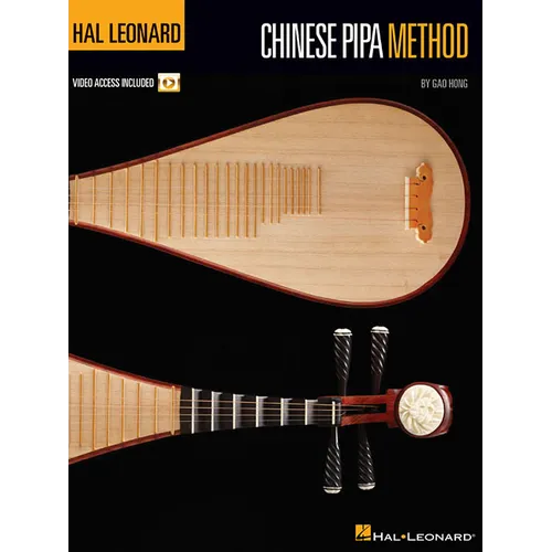 Hal Leonard Chinese Pipa Method: Book with Online Video Lessons - Paperback