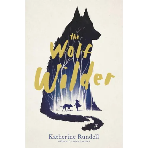 The Wolf Wilder - Hardcover