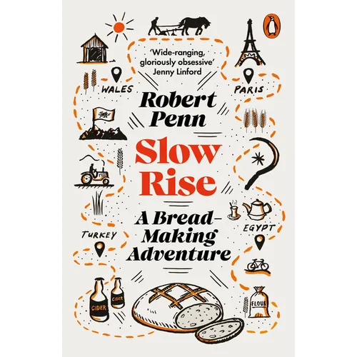 Slow Rise: A Bread-Making Adventure - Paperback