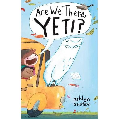Are We There, Yeti? - Hardcover