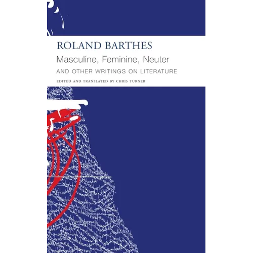 Masculine, Feminine, Neuter and Other Writings on Literature - Paperback
