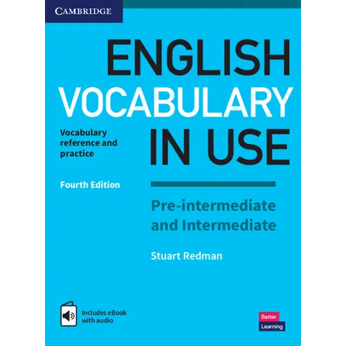 English Vocabulary in Use Pre-Intermediate and Intermediate Book with Answers and Enhanced eBook: Vocabulary Reference and Practice - Paperback