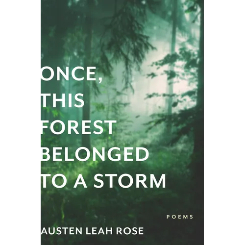 Once, This Forest Belonged to a Storm - Paperback