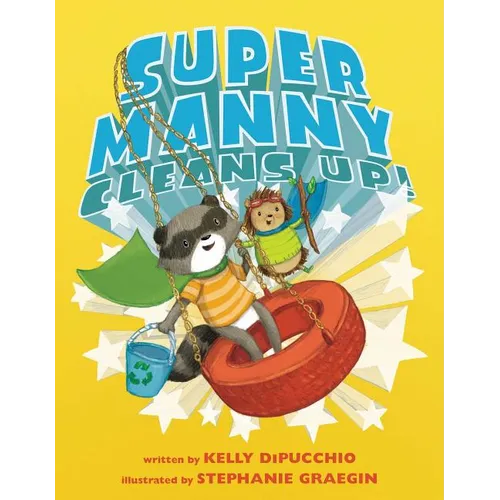 Super Manny Cleans Up! - Hardcover