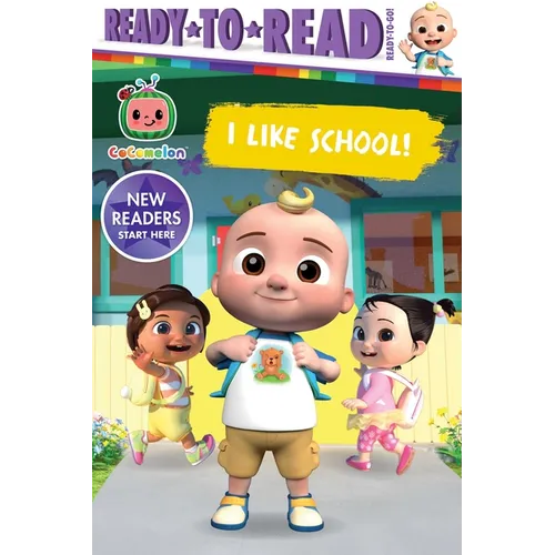 I Like School!: Ready-To-Read Ready-To-Go! - Hardcover