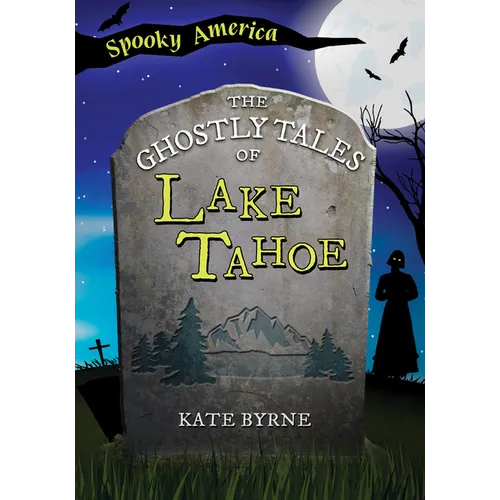 The Ghostly Tales of Lake Tahoe - Paperback
