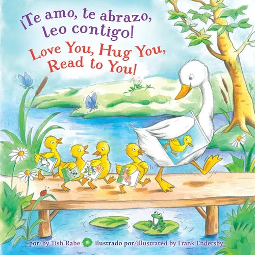¡Te Amo, Te Abrazo, Leo Contigo!/Love You, Hug You, Read to You! - Board Book