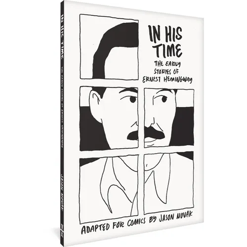In His Time: The Early Stories of Ernest Hemingway - Paperback