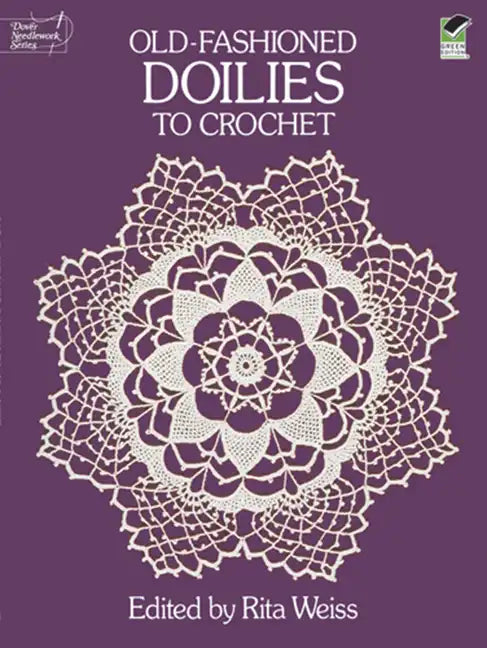Old-Fashioned Doilies to Crochet - Paperback