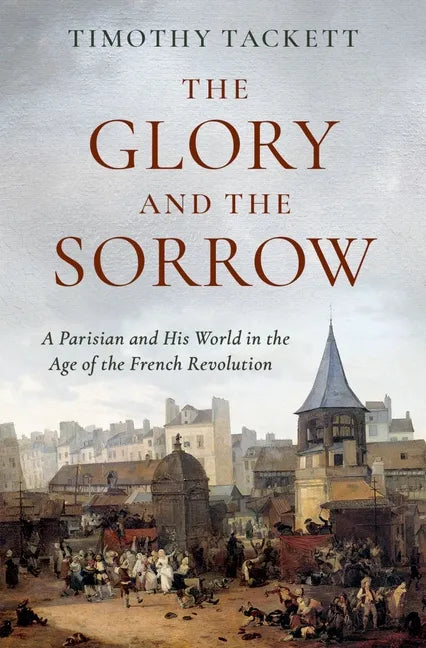 The Glory and the Sorrow - Hardcover