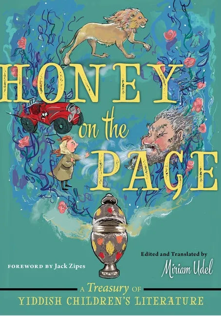 Honey on the Page: A Treasury of Yiddish Children's Literature - Hardcover