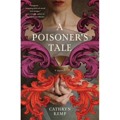 A Poisoner's Tale: A Novel (a Retelling of the Life of Giulia Tofana, Aqua Tofana Poisoner of Rome) - Paperback