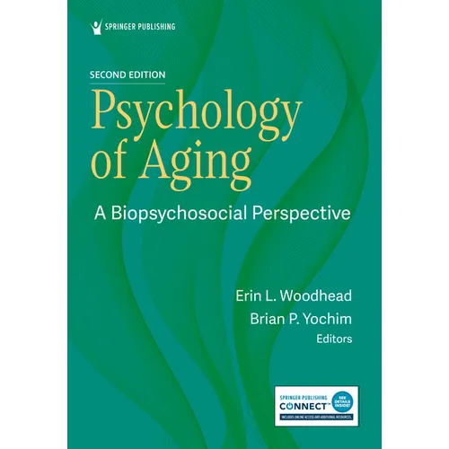 Psychology of Aging: A Biopsychosocial Perspective - Paperback