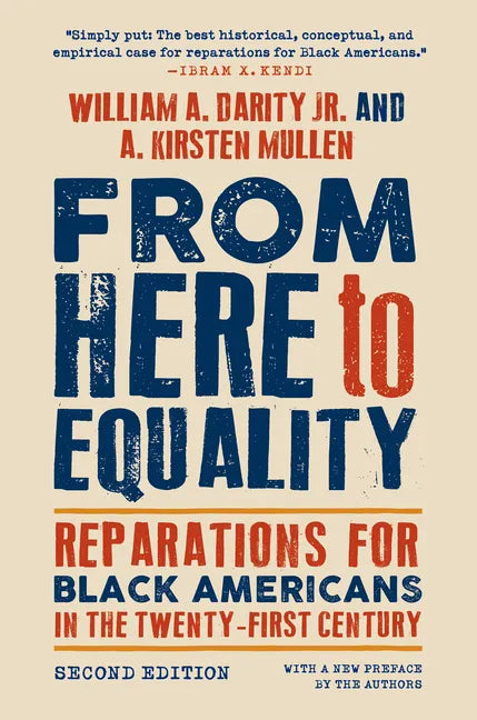 From Here to Equality, Second Edition: Reparations for Black Americans in the Twenty-First Century - Paperback