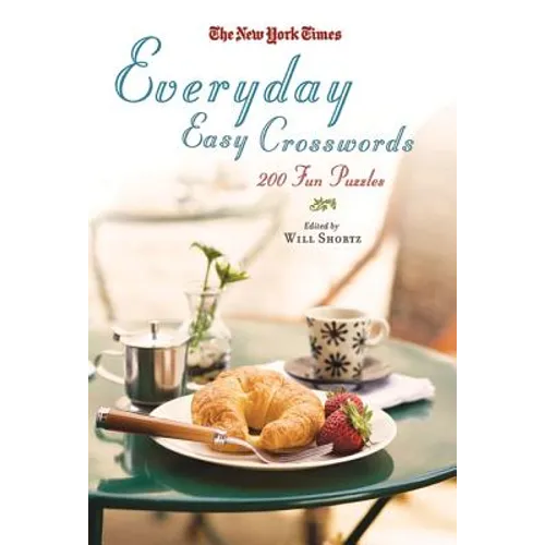 The New York Times Everyday Easy Crosswords: 200 Fun Puzzles - Paperback