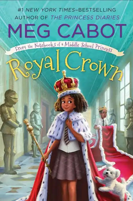 Royal Crown: From the Notebooks of a Middle School Princess - Paperback