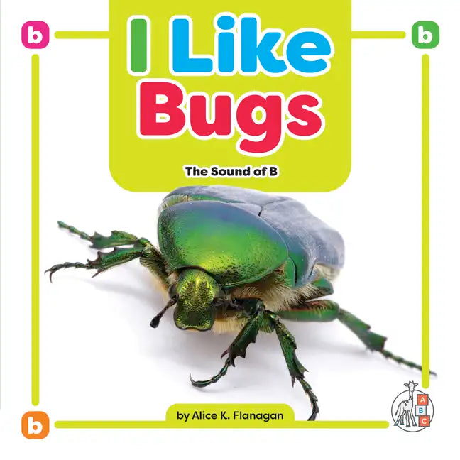 I Like Bugs: The Sound of B - Library Binding