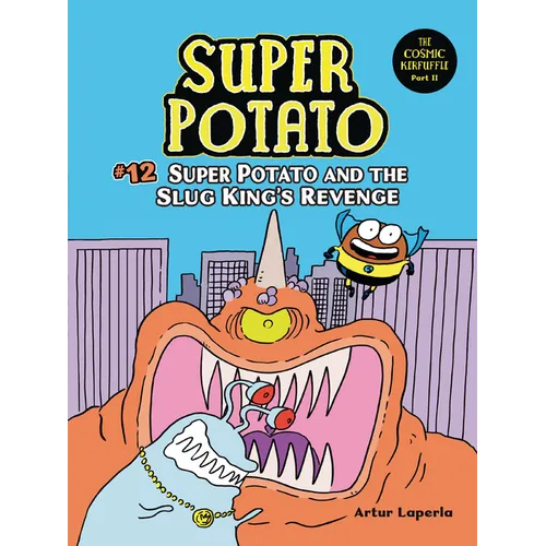 Super Potato and the Slug King's Revenge: Book 12 - Paperback