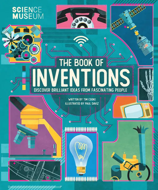 Science Museum: Book of Inventions: Discover Brilliant Ideas from Fascinating People - Hardcover
