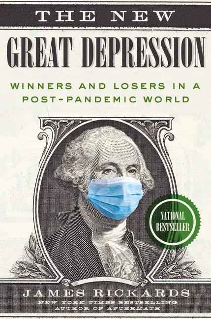 The New Great Depression: Winners and Losers in a Post-Pandemic World - Hardcover
