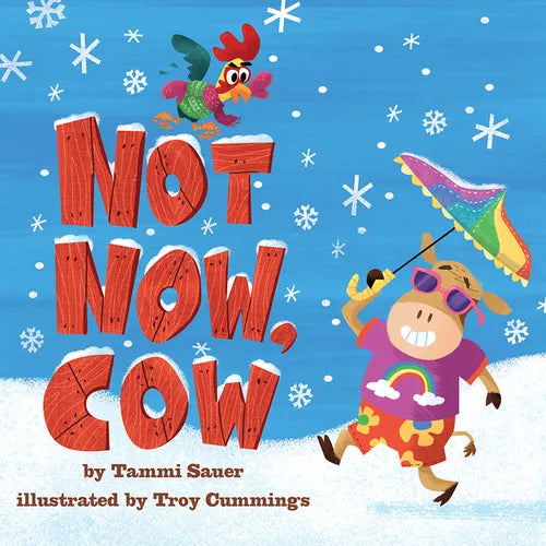 Not Now, Cow: A Board Book - Board Book