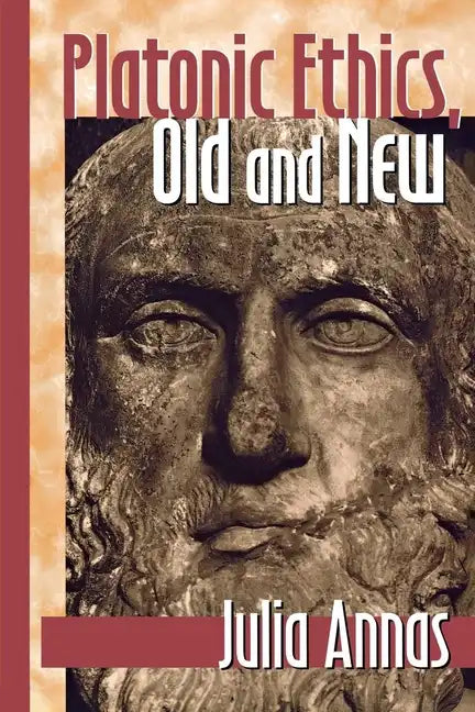 Platonic Ethics, Old and New - Hardcover